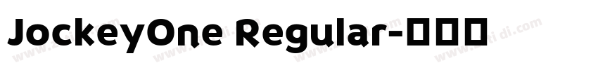 JockeyOne Regular字体转换 JockeyOne Regular字体转换